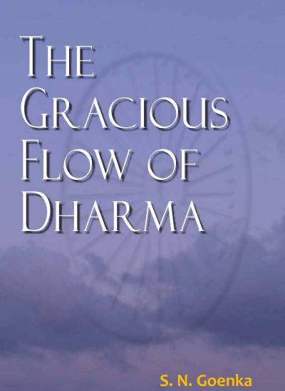 The Gracious Flow of Dharma