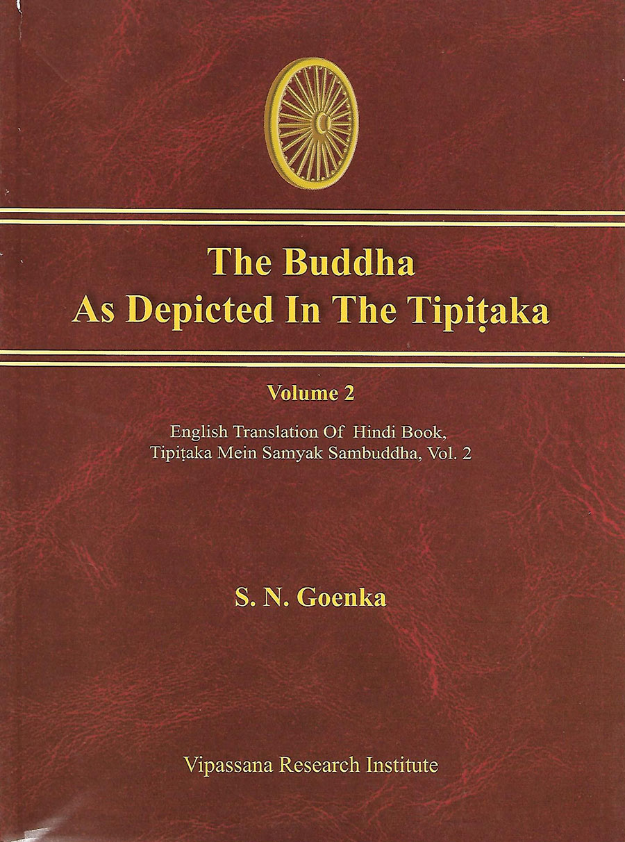 The Buddha As Depicted In The Tipitaka - Volume 2